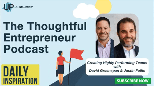 Creating Highly Performing Teams with David Greenspan & Justin Follin